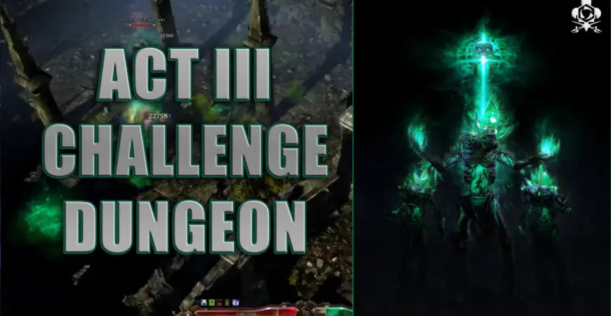 act III challenge dungeon