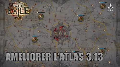 Atlas Path of Exile 3.13 l'améliorer très facilement !