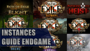 Guide des instance endgame Path of Exile