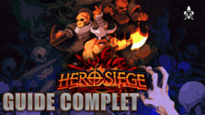 Guide complet Hero Siege