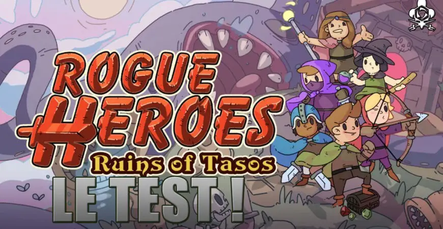 Rogue Heroes Test, aventure et rogue-lite !