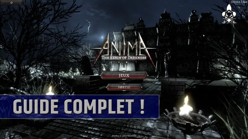 Guide complet Anima The Reign of Darkness ! Mondes, classes, endgame, objets, infos et astuces