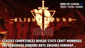 Guide Complet BlightBound, jouer facilement