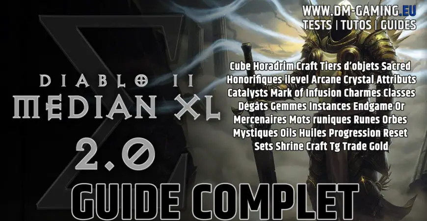 Guide Complet Diablo 2 Median XL 2.0