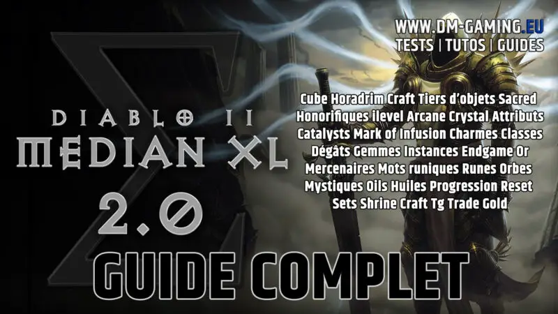 Guide Complet Diablo 2 Median XL 2.0