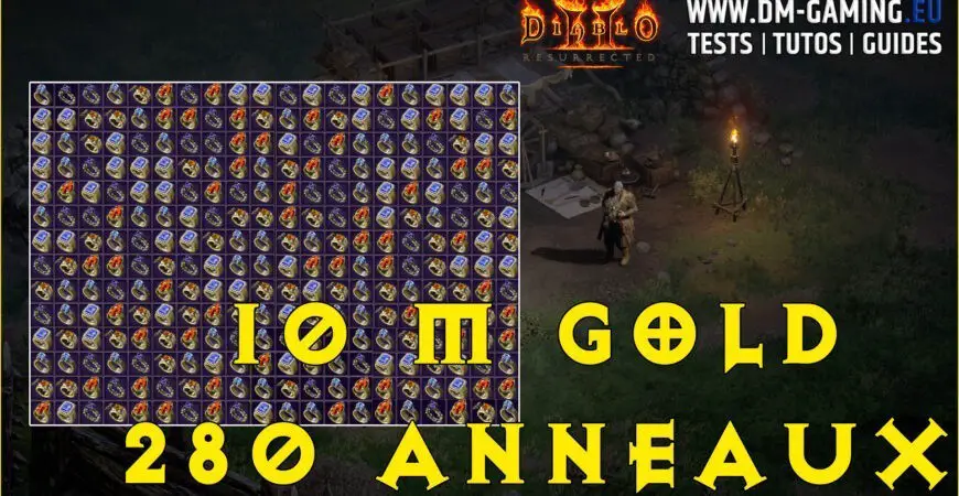 280 anneaux pariés contre 10 millions d'or, gambling gold 4 Diablo 2 Resurrected