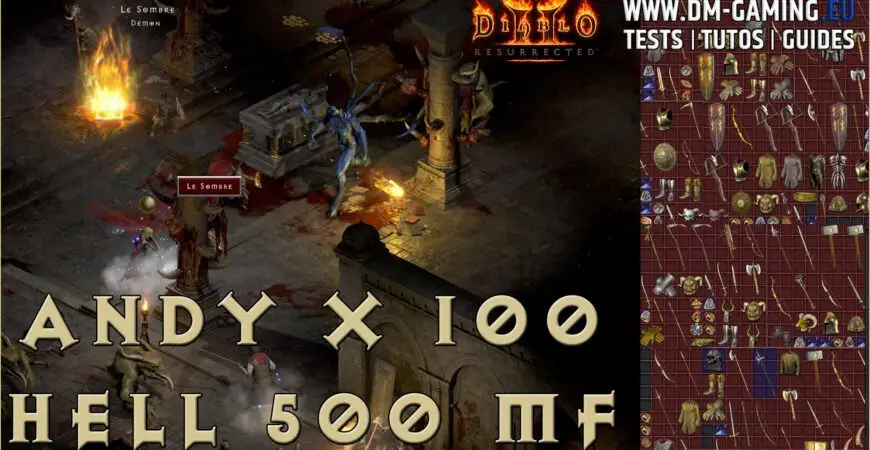 Andariel Hell Enfer x100 500 mf, statistiques et drops Diablo 2 Resurrected