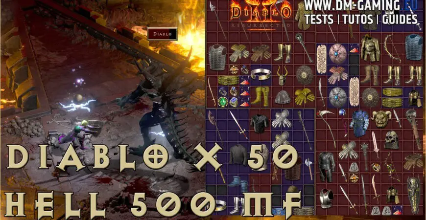 Diablo Hell Enfer x50 500 mf, statistiques, drops et free Diablo 2 Resurrected