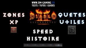 Leveling, XP Zones, Quests, Speed ​​Story Diablo 2 Resurrected
