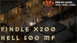 Pindle Picaillon 200x avec 500 MF, drops statistiques et free Diablo 2 Resurrected