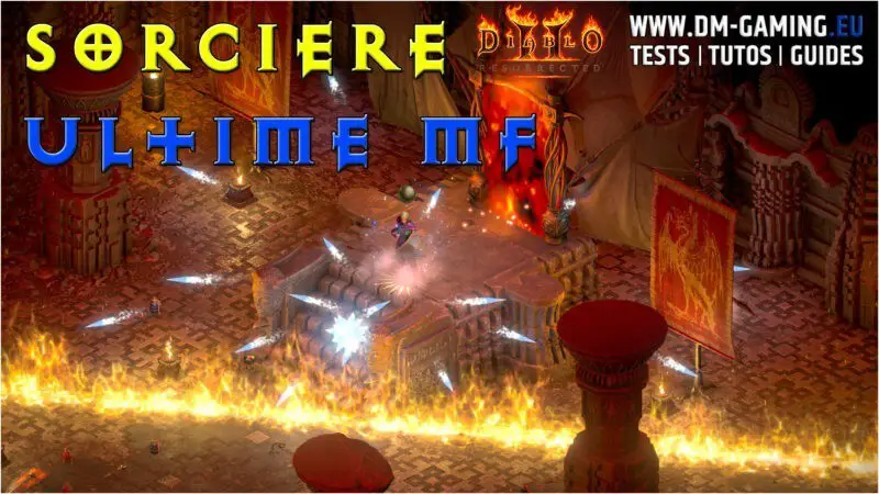 Sorcière Ultime PvE MF Mur de Feu et Orbe de Glace Diablo 2 Resurrected