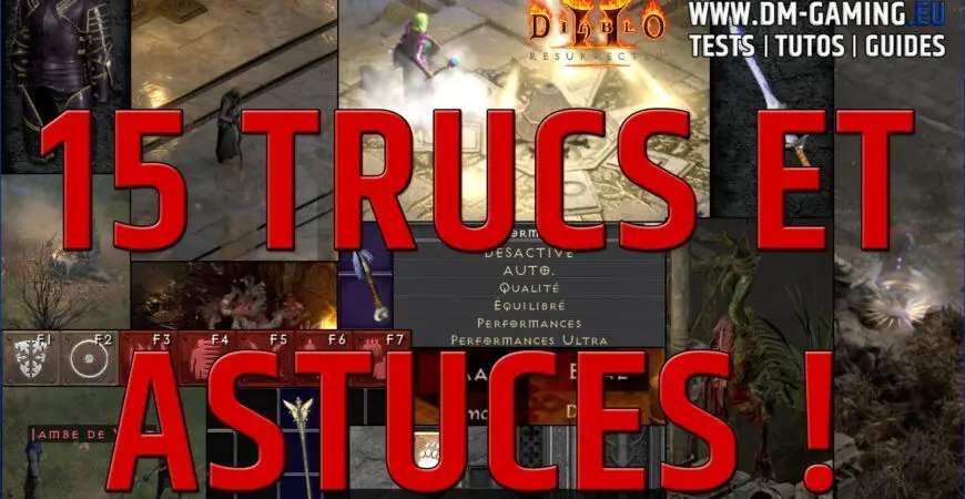 15 trucs et astuces, anecdotes et infos utiles sur Diablo 2 Resurrected