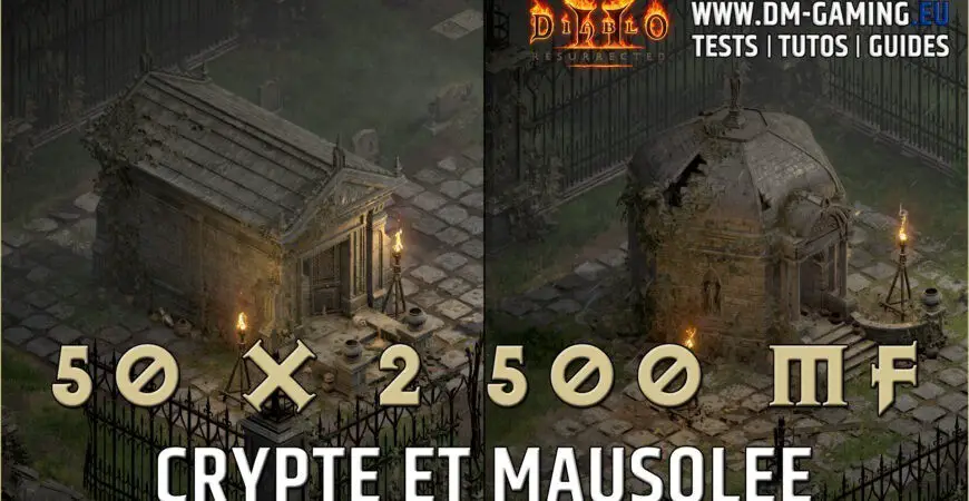 Crypt and Mausoleum 50 x 2 runs 500 MF Diablo 2 Resurrected