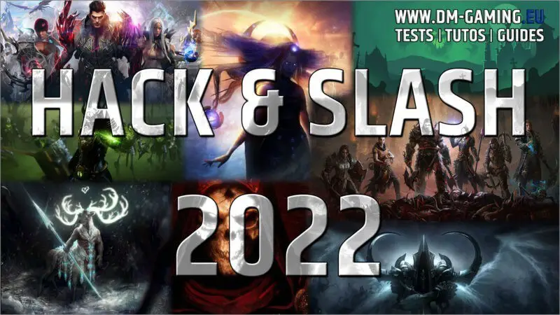 Hack And Slash 2022 ! Les grosses sorties, mise à jours et Indés !