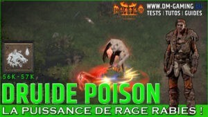 Build Druide Poison Rage Rabies, pour tuer tout le monde d'un coup Diablo 2 Resuirrected