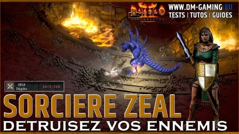 Build Sorcière Zeal Zele pour détuire vos ennemis Diablo 2 Resurrected