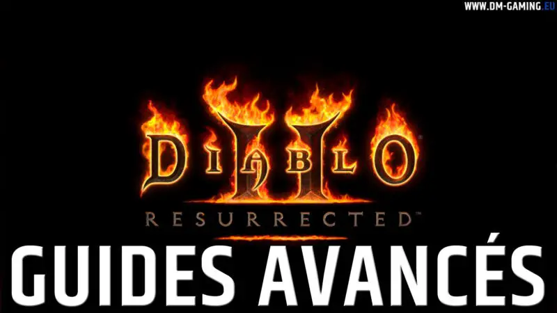 Diablo 2 Resurrected Advanced Guides