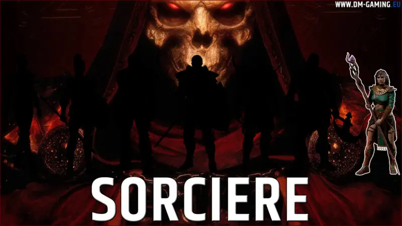 Sorcière Diablo 2 Resurrected, tous les builds