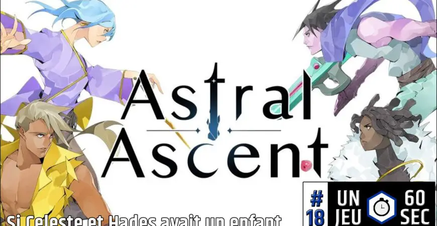 Astral Ascent, nouveau rogue-lite UJESS #17