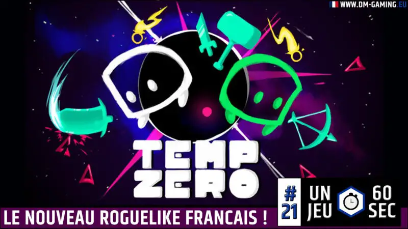 Temp Zero, the new French roguelike! UJESS 21
