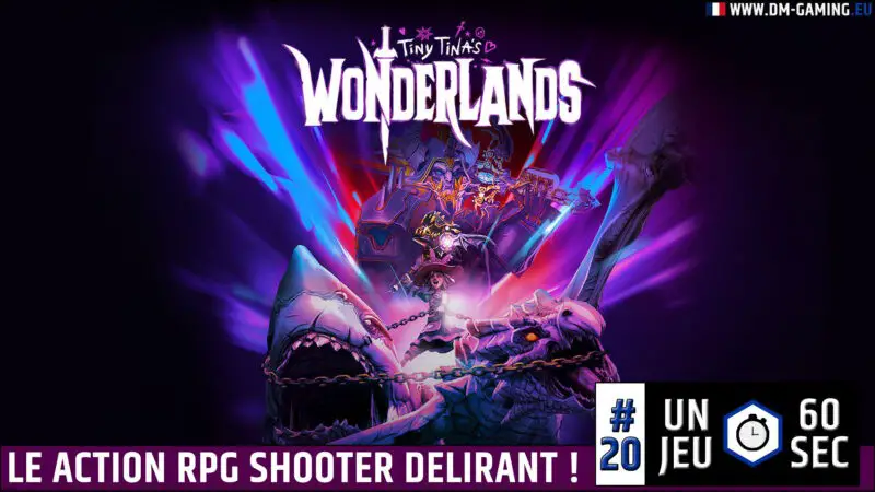 Tiny Tina's Wonderlands, the wacky action rpg shooter UJESS #20