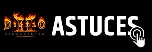 Astuces Diablo 2 Resurrected Dm Gaming sous-menu