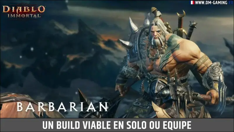Build Barbare Diablo Immortal, pour jouer seul ou en équipe