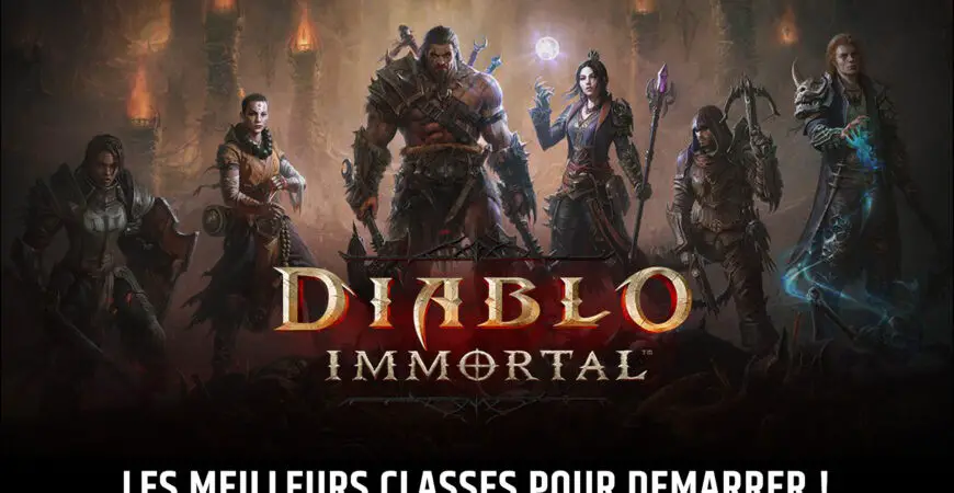 Meilleures Classes Diablo Immortal