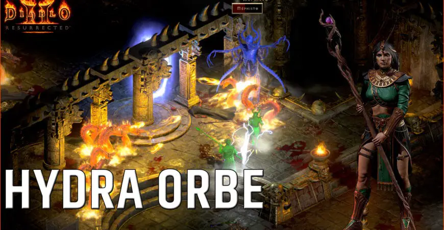 Sorceresse Orb Hydra Diablo 2 Etape par etape