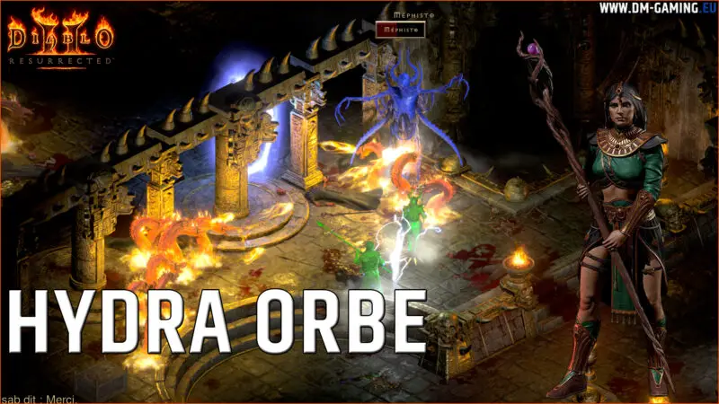 Sorceresse Orb Hydra Diablo 2 Etape par etape