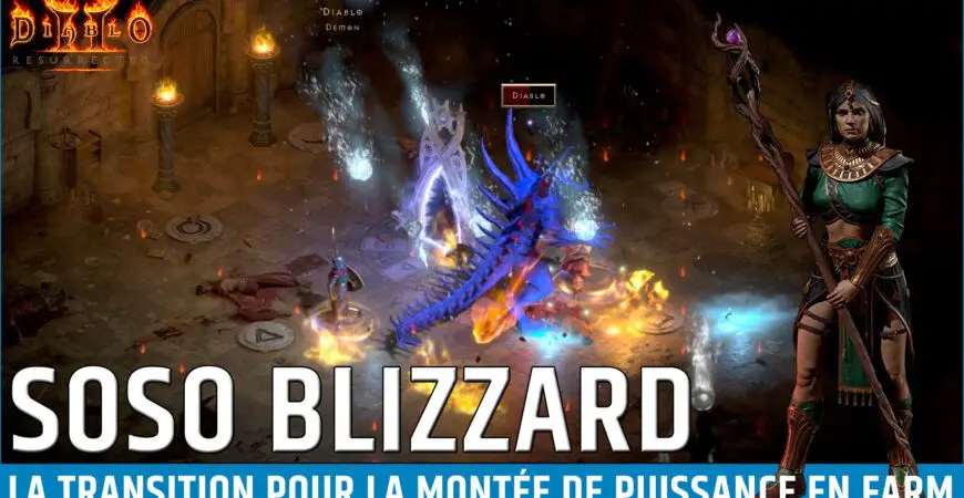 Sorcière Blizzard Diablo 2 Resurrected, la transition Hydre Orbe pour la montée en puissance des meilleurs farms