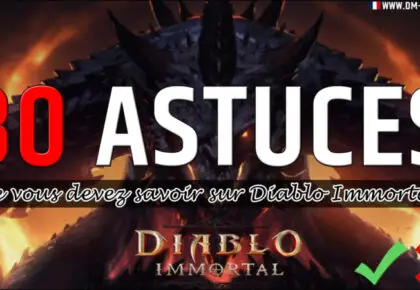 30 astuces Diablo Immortal