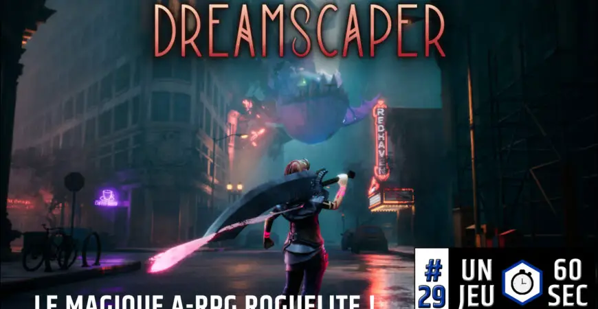 DreamScaper, le roguelite de rêve