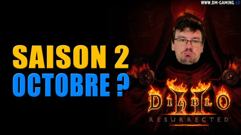 Saison 2 Diablo 2 Resurrected en Octobre