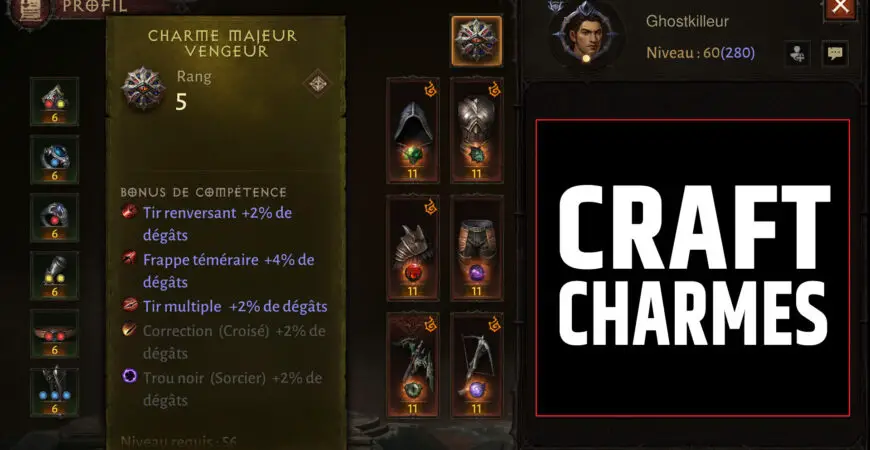 Craft Charmes Diablo Immortal, comment utiliser les pierres de compétences pour dépasser 2% de dégats