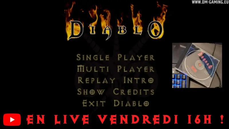 Diablo 1 live this Friday, November 18 at 16 p.m.! (Re)Discover this mythical game