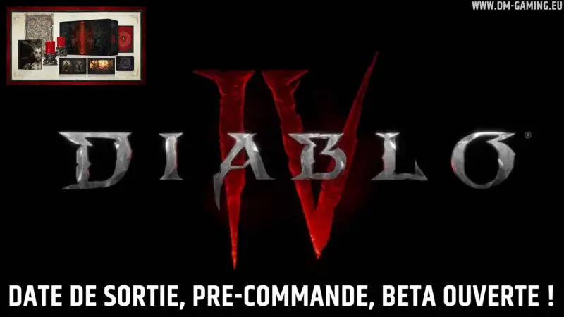 Date de Sortie Diablo 4, bonus de précommande et béta ouverte