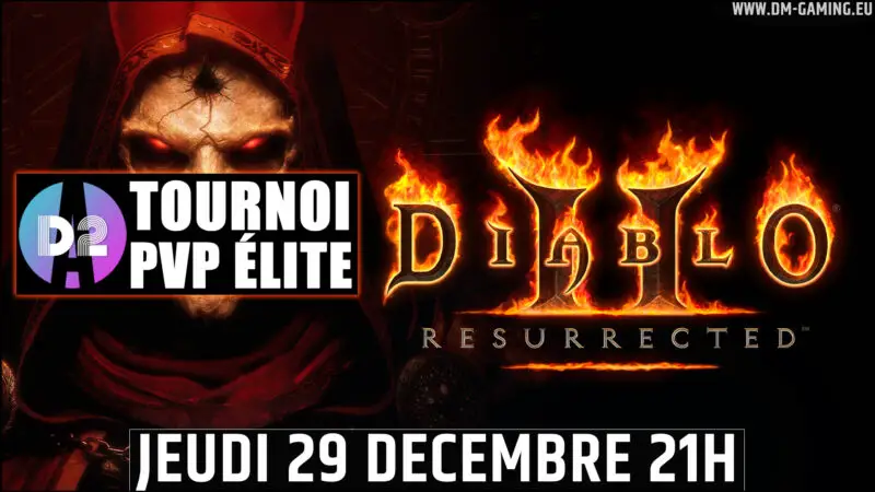 [Thursday, December 29, 21 p.m.] Diablo 2 Resurrected Elite Tournament, PvP legends face off in 3v3