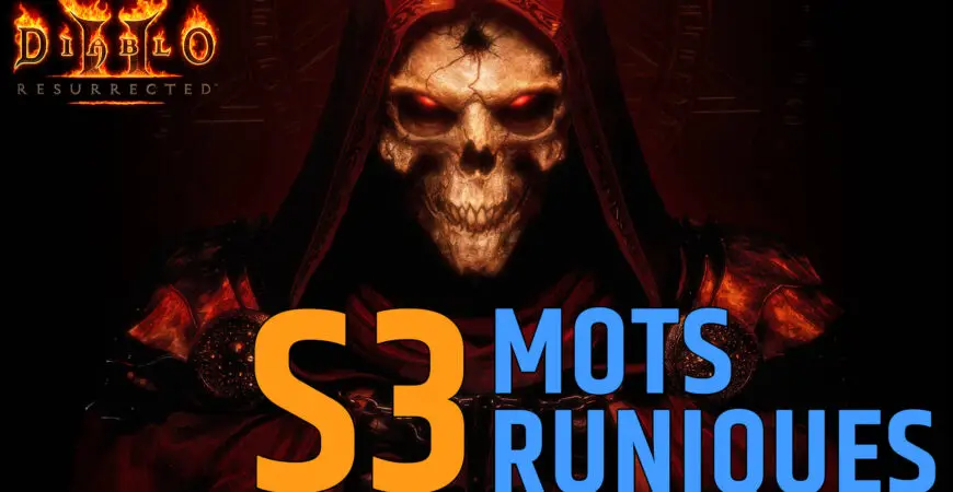 Mots runiques saison 3 Diablo 2 Resurrected, les nouvautés du patch 2.6 pour le tournoi s3