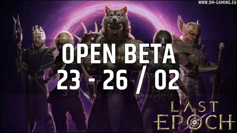Open beta last Epoch!