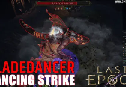 Dancing Strike Bladedancer Last Epoch 0.9
