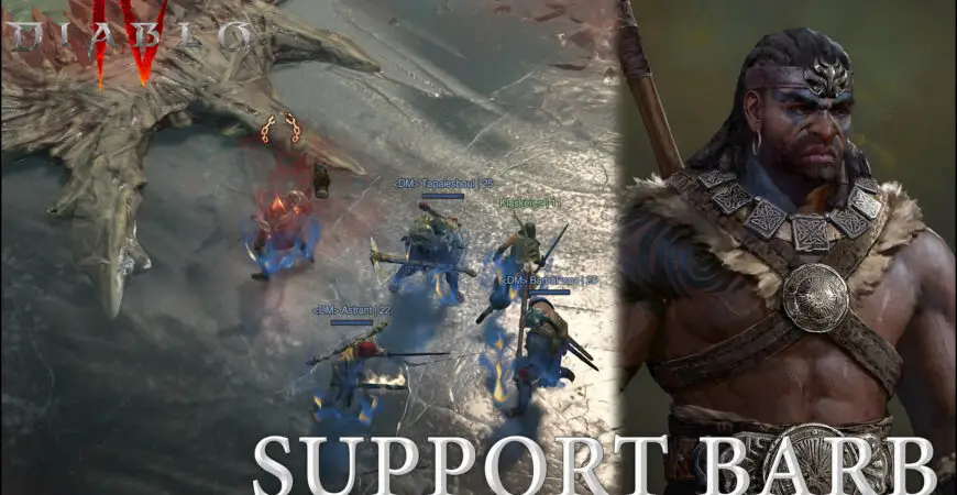 Best Barbarian Build Support Diablo 4
